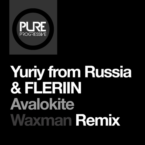 Yuriy From Russia - Avalokite (Waxman Remix) [PTP181]